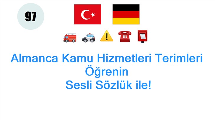 Almanca Kamu Hizmetleri Terimleri Öğrenin: Sesli Sözlük ile!